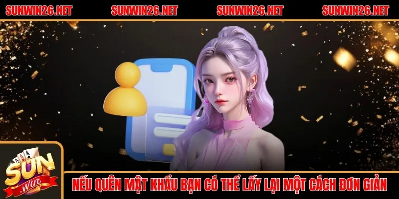 Sunwin 🎖️ Link Tải Sun Win Game Bài Đổi Thưởng Chính Thức 21 Sunwin Nếu quên mật khẩu thì bạn có thể lấy lại một cách đơn giản