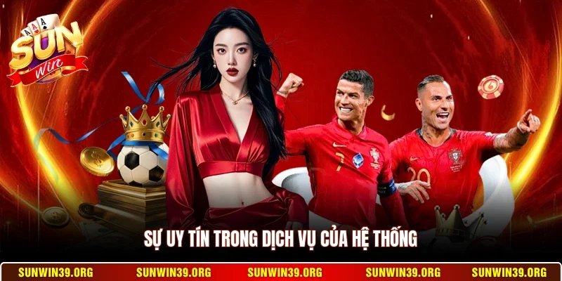 Sunwin Có Lừa Đảo Không? Sự Thật Về Tin Đồn Sunwin Bị Sập 4 Sunwin Sự uy tín trong dịch vụ của hệ thống